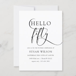 Moderne elegante Kalligraphie Hallo 50 Geburtstag Einladung