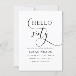 Moderne elegante Kalligraphie Hallo 60 Geburtstag Einladung