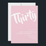 Moderne elegante Rosa 30. Geburtstagsfeier Einladung<br><div class="desc">Moderne Pastel Pink 30. Geburtstag Einladung. Minimalistisches 30. Geburtstagsgeschmacksmuster mit elegantem Kalligraphie-Script-Schriftart.</div>