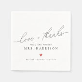 Moderne, elegante Script-Liebe + Dank Brautparty Serviette (Vorderseite)