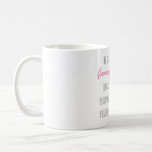 Moderne exotisch rosa Aquarellfärbung mit Zitat Kaffeetasse (Links)