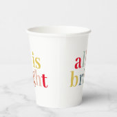 Moderne Farben alles ist hell | Happy Holiday Pappbecher (Rechts)