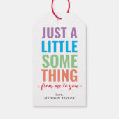 Moderne Farben, nur ein wenig Ich für Sie Geschenkanhänger (Rückseite)