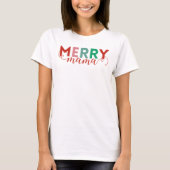 Moderne farbenfrohe Merry Mama Festivals Familie M T-Shirt (Vorderseite)