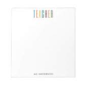 Moderne farbenfrohe Typografie-Lehrerin Notizblock (Vorderseite)