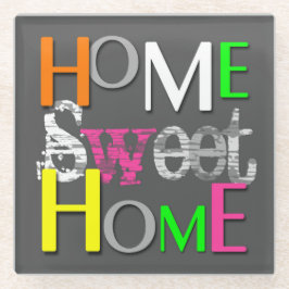 Moderne, farbenfrohe Zuhause Sweet Zuhause Glasuntersetzer