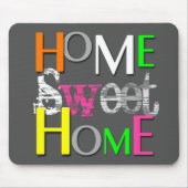 Moderne, farbenfrohe Zuhause Sweet Zuhause Mousepad (Vorne)