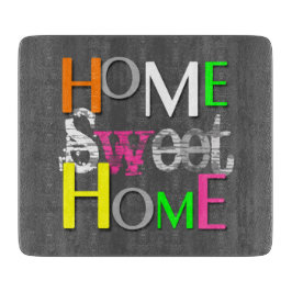 Moderne, farbenfrohe Zuhause Sweet Zuhause Schneidebrett