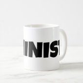 Moderne feministische Tasse Feminismus-Geschenkide (VorderseiteRechts)