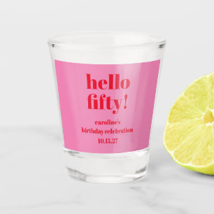 Moderne fett leuchtend rosa rot 50. Geburtstag ind Schnapsglas