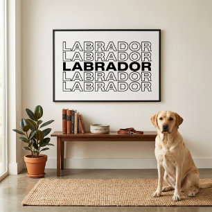 Moderne, fette Labradortypografie-Grafik Poster