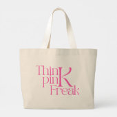 Moderne Fette Think Pink Freak-Typografie Jumbo Stoffbeutel (Rückseite)