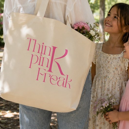 Moderne Fette Think Pink Freak-Typografie Jumbo Stoffbeutel