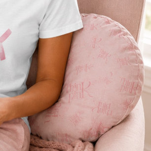 Moderne Fette Think Pink Freak-Typografie Rundes Kissen