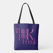 Moderne Fette Think Pink Freak-Typografie Tasche (Rückseite)