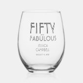 Moderne Fifty and Fabulous Bold 50. Geburtstagsfei Weinglas Ohne Stiel (Vorderseite)
