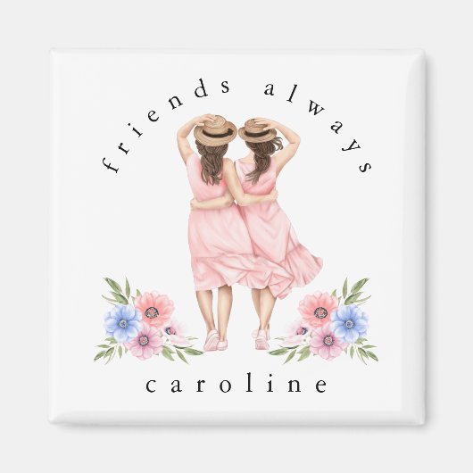 Moderne Freunde immer Mädchen hassen Namen Magnet (Vorne)