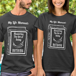 Moderne Funny Quotes Typografie Schwarz-Weiß T-Shirt