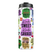 Moderne Funny Sarcastic Typografy Script Quotes Thermosbecher (Vorderseite)