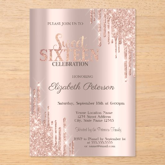 Moderne Glitzer Tropfen Rose Gold Sweet 16 Acryleinladungen (Vorderseite)