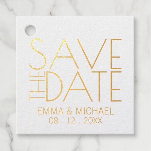 Moderne Gold Foil Wedding rettet das Datum Geschenkanhänger (Vorderseite)