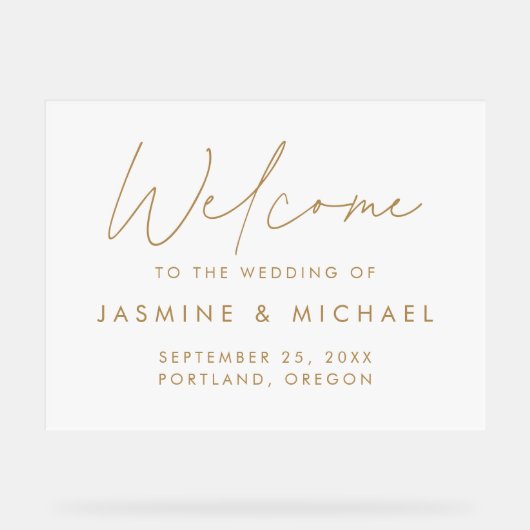 Moderne Gold Script Hochzeit Willkommen Acrylschild (Vorderseite)
