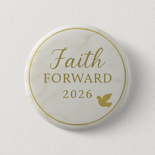 Moderne Gold- und Elfenbein-Glaube Vorwärts 2026 Button