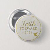Moderne Gold- und Elfenbein-Glaube Vorwärts 2026 Button (Vorne & Hinten)