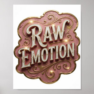 Moderne Goldene RAW EMOTION Moderne Gestaltung Poster