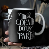 Moderne Gotik bis Tod machen uns zum Teil Kaffeetasse