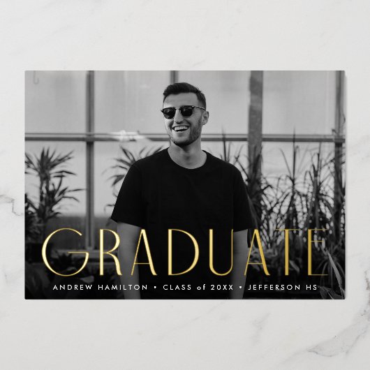 Moderne Graduierungsparty für Gold Foil Foto Folieneinladung (Vorderseite)