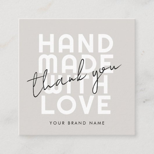 Moderne Handarbeit mit Liebe danke Quadratische Visitenkarte (Vorderseite)