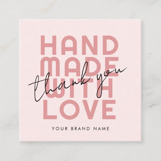 Moderne Handarbeit mit Liebe danke Quadratische Visitenkarte (Vorderseite)
