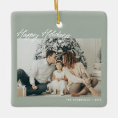 Moderne Happy Holidays Custom Message 2-Foto Keramikornament (Vorderseite)