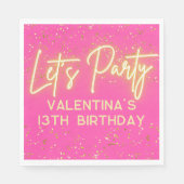 Moderne, heiß rosa Neonglühen Lasst uns Party Gebu Serviette (Vorderseite)