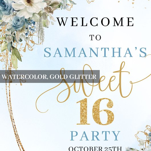Moderne hellblaue Blumen Sweet 16 Willkommensposte Poster