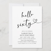 Moderne Hello Sixty Schwarz-Weiß zum 60. Geburtsta Einladung (Vorderseite)