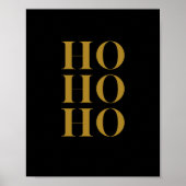 Moderne HO HO HO Holiday Wall Art | Schwarz & Gold Poster (Vorne)