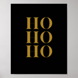 Moderne HO HO HO Holiday Wall Art | Schwarz & Gold Poster