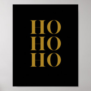 Moderne HO HO HO Holiday Wall Art Schwarz & Gold Poster
