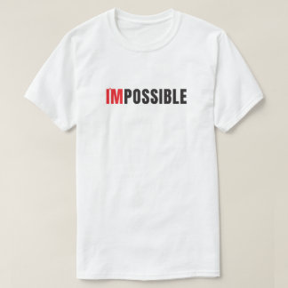 Moderne I'm Possible Minimalistische Typografie T-Shirt