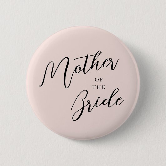 Moderne Kalligrafie Brautmutter Rosa Button (Vorderseite)