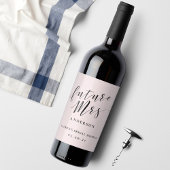 Moderne Kalligrafie Zukunft Frau Pink Brautparty Weinetikett