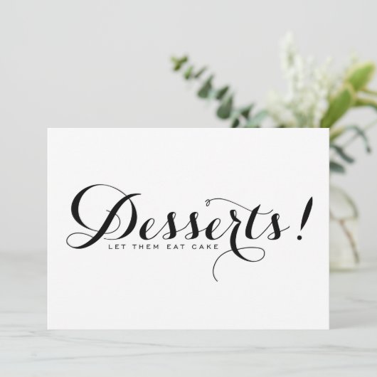 Moderne Kalligraphie | Dessert Wedding Sign Card Einladung (Stehend Vorderseite)
