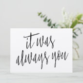 Moderne Kalligraphie Es war immer du (Stehend Vorderseite)