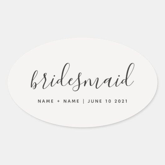 Moderne kalligraphische Chic Bridesmaid Hochzeit Ovaler Aufkleber (Vorderseite)
