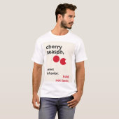 Moderne Kirschsaison-Zitat - Fette rote & cremefar T-Shirt (Vorne ganz)