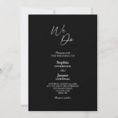 Moderne Klassik Simple Black We Do Foto Wedding Einladung (Vorderseite)