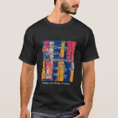 Moderne Kunst ist wahrscheinlich eine Maisallergie T-Shirt (Vorderseite)