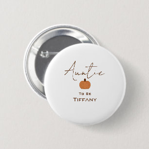 Moderne Kürbis-Geschlechtsneutrale Tante-in-spe Button